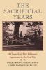 Go to record The sacrificial years : a chronicle of Walt Whitman's expe...