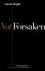 Go to record Not forsaken : finding freedom as sons & daughters of a pe...