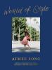 Go to record Aimee Song : world of style
