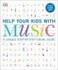 Go to record Help your kids with music : a unique step-by-step visual g...