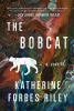 Go to record The bobcat : a novel
