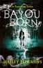 Go to record Bayou born