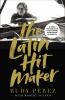 Go to record The Latin hit maker : my journey from Cuban refugee to wor...