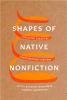 Go to record Shapes of Native nonfiction : collected essays by contempo...