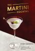 Go to record The martini cocktail : a meditation on the world's greates...
