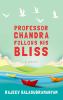 Go to record Professor Chandra follows his bliss