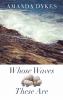 Go to record Whose waves these are