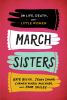 Go to record March sisters : on life, death, and Little women