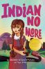 Go to record Indian no more