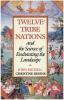 Go to record Twelve-tribe nations and the science of enchanting the lan...