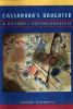 Go to record Cassandra's daughter : a history of psychoanalysis