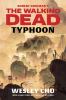 Go to record Robert Kirkman's The Walking Dead. Typhoon : a novel