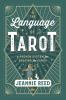 Go to record The language of Tarot : a proven system for reading the ca...