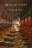 Go to record Metropolitan stories : a novel