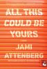 Go to record All this could be yours : a novel