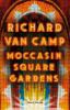 Go to record Moccasin Square Gardens : short stories