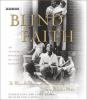 Go to record Blind faith [the miraculous journey of Lula Hardaway, Stev...