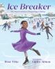 Go to record Ice breaker : how Mabel Fairbanks changed figure skating