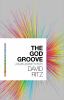 Go to record The God groove : a blues journey to faith