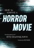 Go to record How to survive a horror movie