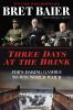 Go to record Three days at the brink : FDR's daring gamble to win World...