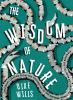Go to record The wisdom of nature : inspiring lessons from the underdog...