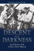 Go to record Descent into darkness : Pearl Harbor, 1941 : a Navy diver'...