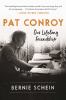Go to record Pat Conroy : our lifelong friendship