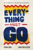 Go to record Everything must go : the life and death of an American nei...