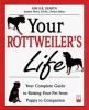 Go to record Your rottweiler's life : your complete guide to raising yo...