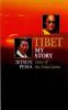 Go to record Tibet : my story, an autobiography