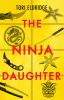 Go to record The ninja daughter