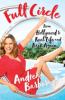 Go to record Full circle : from Hollywood to real life and back again