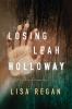 Go to record Losing Leah Holloway