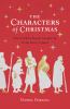 Go to record The characters of Christmas : the unlikely people caught u...