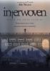 Go to record Interwoven : based on true stories