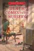 Go to record Death comes to the nursery : a Kurland St. Mary mystery