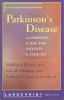 Go to record Parkinson's disease : a complete guide for patients and fa...