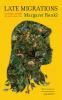 Go to record Late migrations : a natural history of love and loss