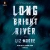 Go to record Long bright river : a novel