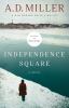 Go to record Independence Square : a novel
