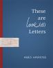 Go to record These are love(d) letters