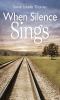 Go to record When silence sings