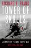 Go to record Tower of skulls : a history of the Asia-Pacific war, July ...