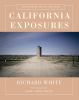Go to record California exposures : envisioning myth and history
