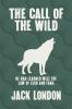 Go to record The call of the wild : he had learned well the law of club...