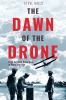 Go to record The dawn of the drone : from the back room boys of World W...