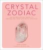 Go to record Crystal zodiac : an astrological guide to enhancing your l...