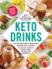 Go to record Keto drinks : from tasty keto coffee to keto-friendly smoo...