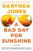 Go to record A bad day for Sunshine : a novel